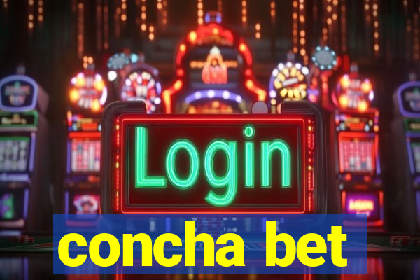 concha bet