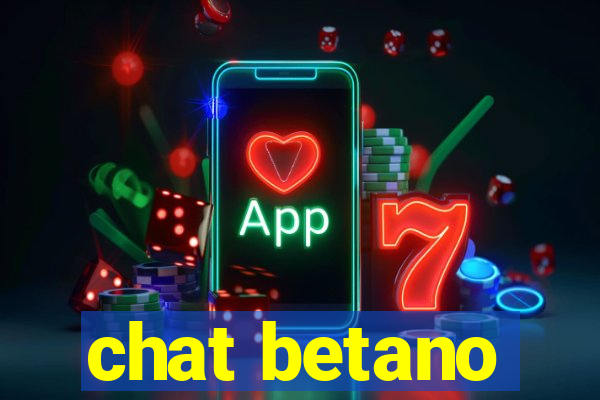 chat betano