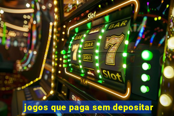 jogos que paga sem depositar