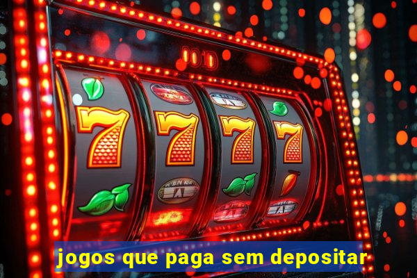 jogos que paga sem depositar