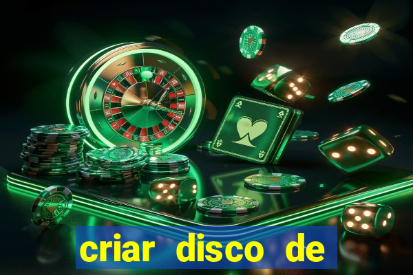 criar disco de boot windows