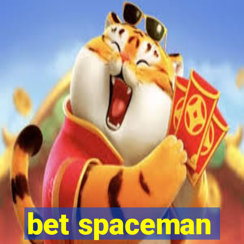 bet spaceman