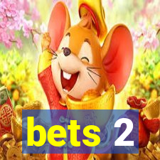 bets 2