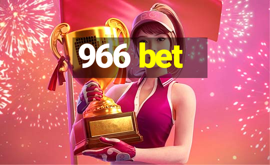 966 bet