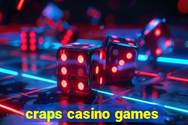 craps casino games