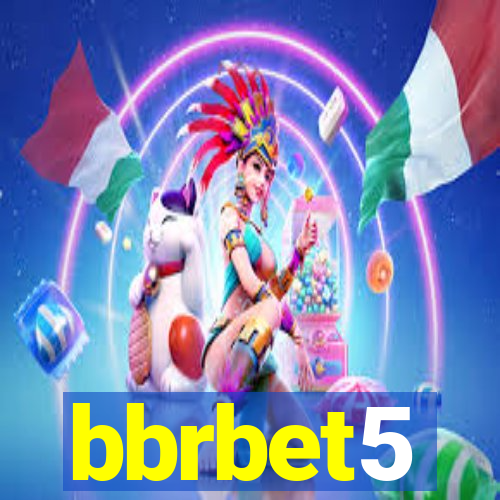 bbrbet5