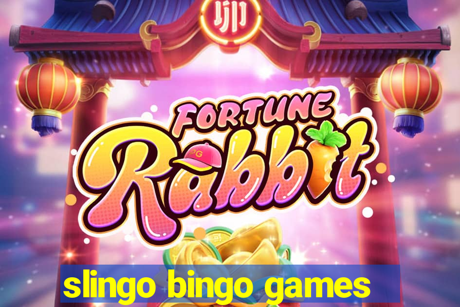 slingo bingo games