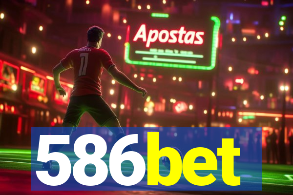 586bet