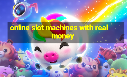 online slot machines with real money