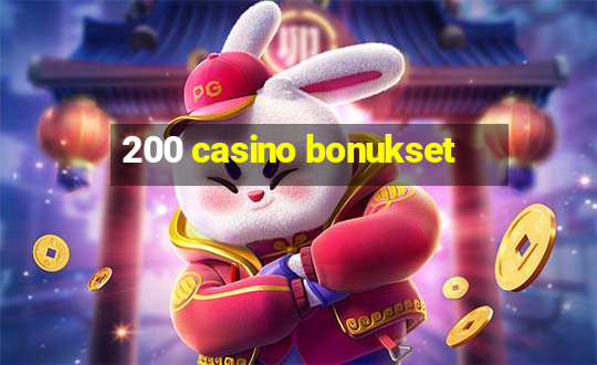 200 casino bonukset