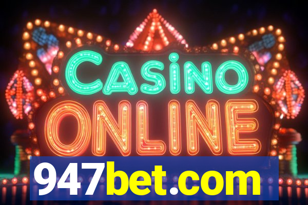 947bet.com