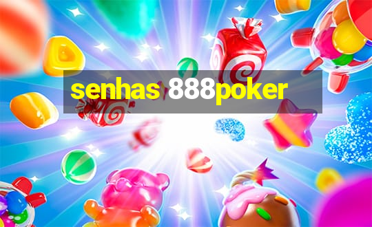 senhas 888poker