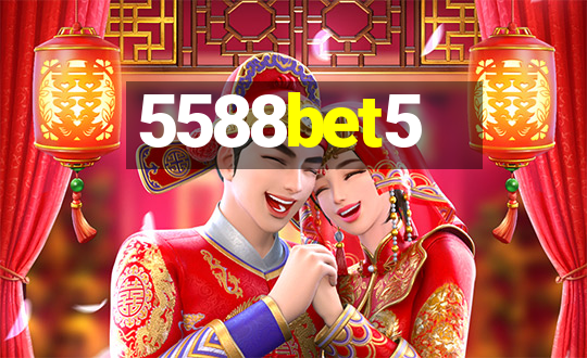 5588bet5