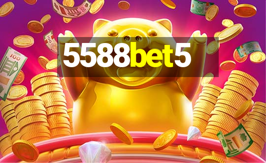 5588bet5