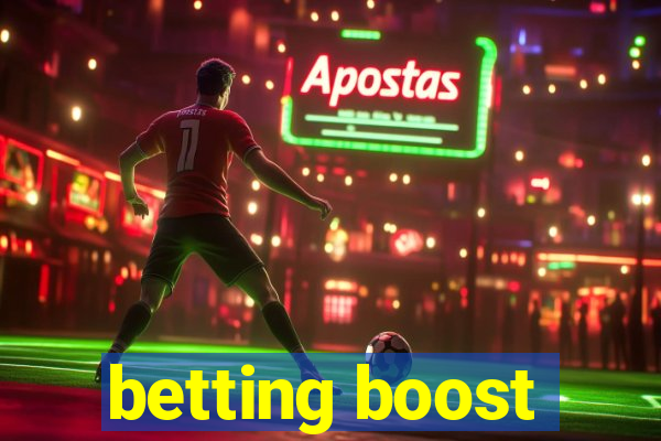 betting boost