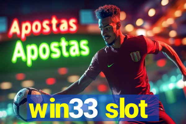 win33 slot