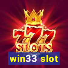 win33 slot