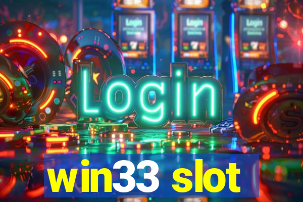 win33 slot