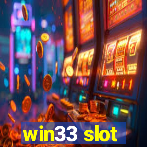 win33 slot