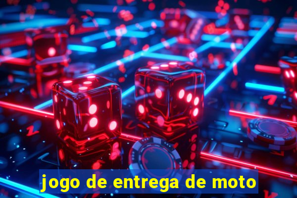 jogo de entrega de moto