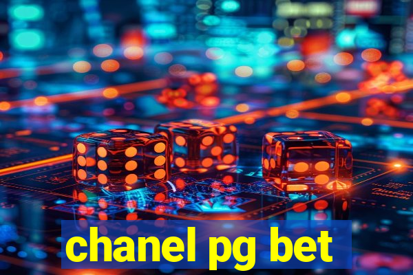 chanel pg bet