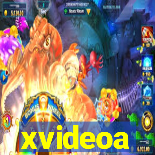 xvideoa