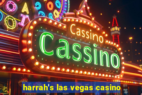 harrah's las vegas casino