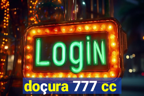 doçura 777 cc