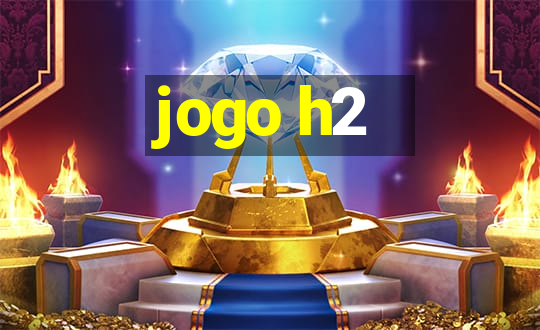 jogo h2