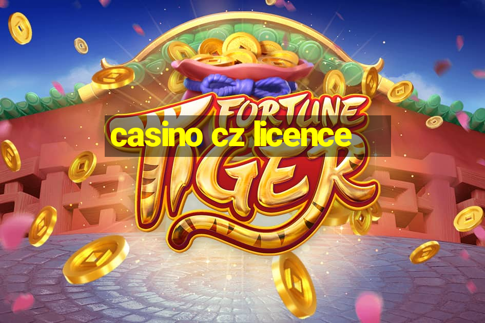 casino cz licence