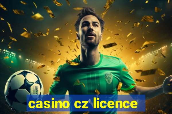 casino cz licence