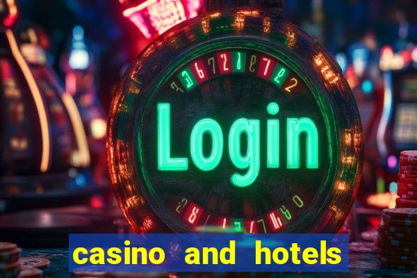 casino and hotels in las vegas