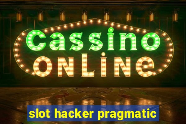 slot hacker pragmatic