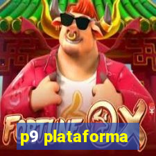 p9 plataforma