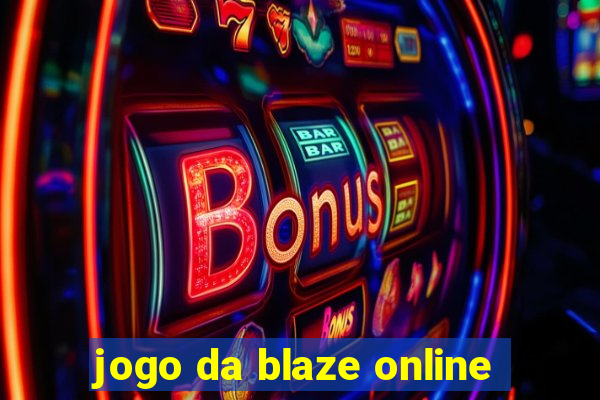 jogo da blaze online