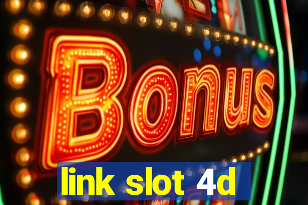 link slot 4d