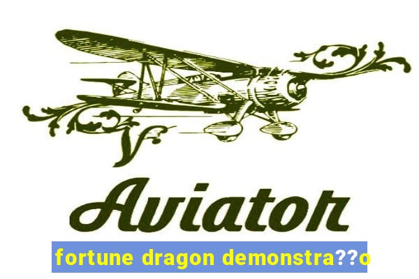 fortune dragon demonstra??o