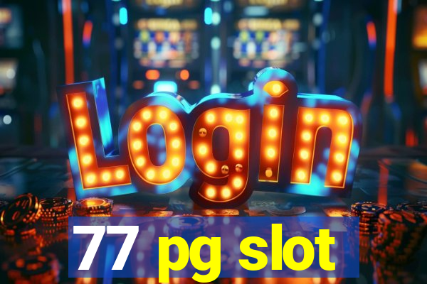 77 pg slot