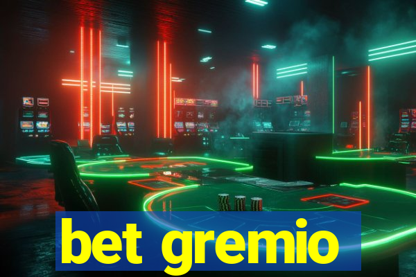 bet gremio