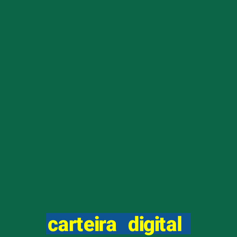 carteira digital quanto tempo demora