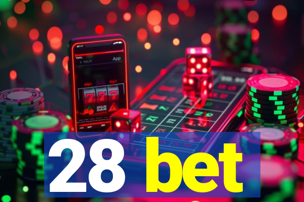 28 bet