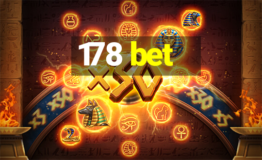 178 bet