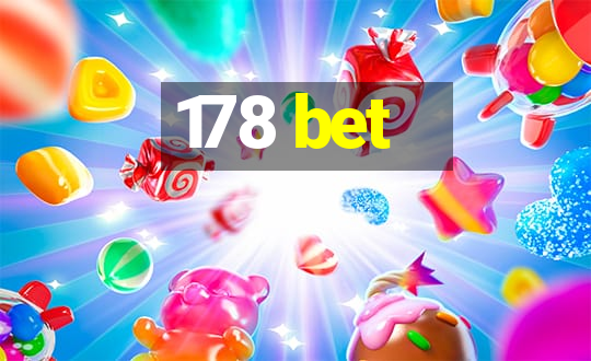 178 bet