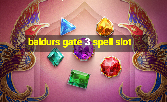 baldurs gate 3 spell slot