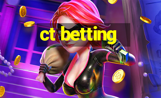 ct betting