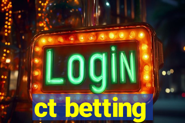 ct betting