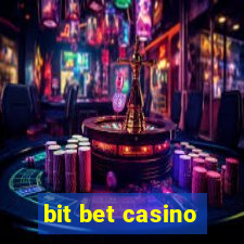 bit bet casino