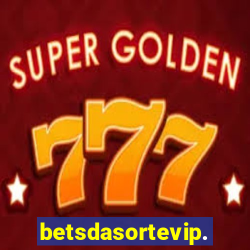 betsdasortevip.com