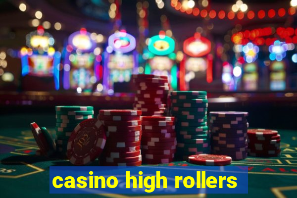 casino high rollers