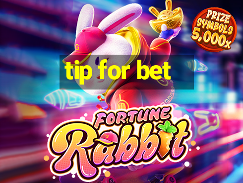 tip for bet